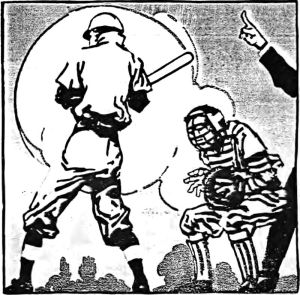 "Strike one" the Umpire Said